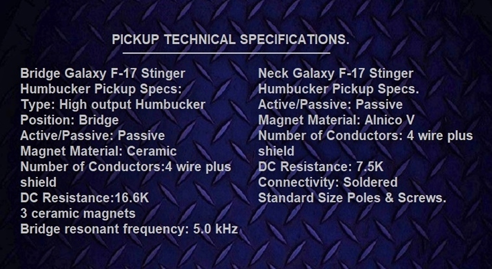 Galaxy F-17 Stinger pickup technical specifications